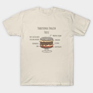 Traditional English Trifle - Rachel Special Trifle T-Shirt